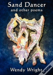 Sand Dancer And Other Poems