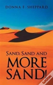 Sand, Sand And More Sand!