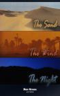 Sand, The Wind, The Night - Preview