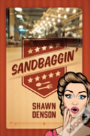 Sandbaggin'