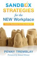 Sandbox Strategies For The New Workplace