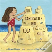 Sandcastle That Lola Built