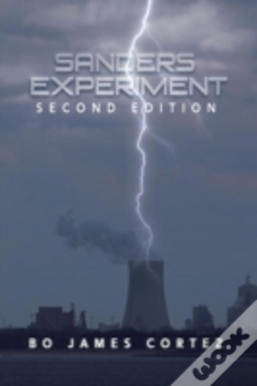 Sanders Experiment: Second Edition