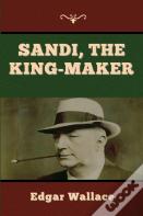 Sandi, The King-Maker