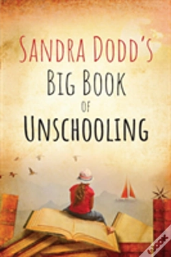 Capa do artigo Sandra Dodd'S Big Book Of Unschooling