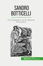Sandro Botticelli : De Ambassadeur Van De Italiaanse Renaissance - Preview