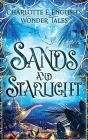 Sands And Starlight - Preview