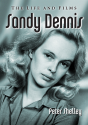 Sandy Dennis - Preview