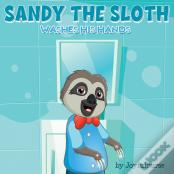 Sandy The Sloth Washes His Hands