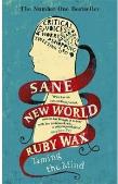 Sane New World