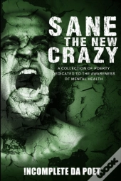 Sane The New Crazy