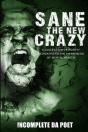 Sane The New Crazy - Preview