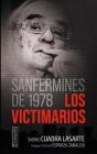 Sanfermines De 1978 - Los Victimarios - Preview