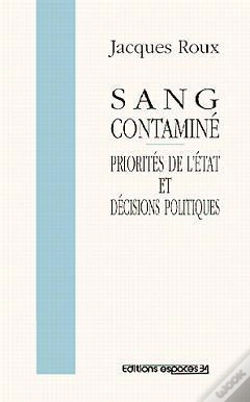 Capa do artigo Sang Contaminé : Priorités De L'Etat Et Décisions Politique