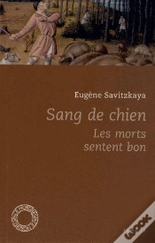 Capa do artigo Sang De Chien Les Morts Sentent Bon