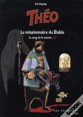 Sang De La Momie T.3 Le Missionnaire Du