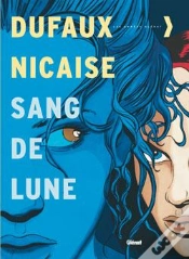 Capa do artigo Sang-De-Lune - Intégrale Tomes 01 À 06
