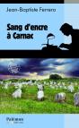 Sang D'Encre À Carnac - Preview