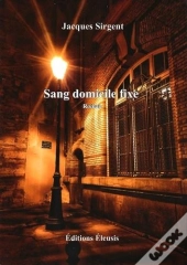 Sang Domicile Fixe