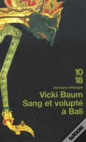 Sang Et Volupte A Bali