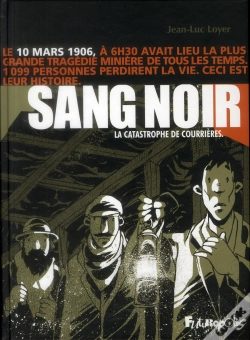 Capa do artigo Sang Noir (1906, La Compagnie De Courrieres)