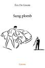 Sang Plomb - Preview