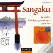 Capa do artigo Sangaku ; Le Mystère Des Énigmes Géométriques Japonaises