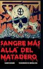Sangre Mas Alla Del Matadero - Preview