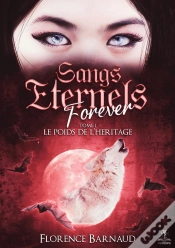 Capa do artigo Sangs Eternels Forever Tome 1 : Le Poids De L