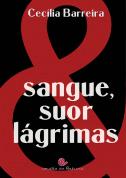 Sangue, Suor & Lágrimas