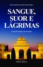 Sangue, Suor e Lágrimas - Preview