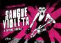 Sangue Violeta - Preview