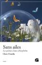 Sans Ailes ; Les Poèmes D'Une Schizophrène - Preview