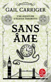 Sans Ame (Le Protectorat De L'Ombrelle, T.1)