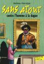 Sans Atout Contre L'Homme À La Dague - Preview