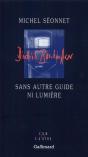 Sans Autre Guide Ni Lumiere - Preview
