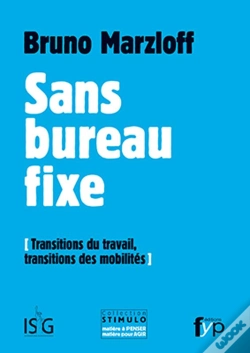 Capa do artigo Sans Bureau Fixe ; Transitions Du Travail, Transitions Des Mobilités