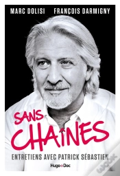 Capa do artigo Sans Chaines ; Entretiens Avec Patrick Sébastien