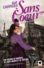 Sans Coeur - Le Protectorat De L'Ombrelle**** - Preview