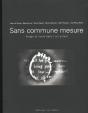 Sans Commune Mesure ; Image Et Texte Dans L'Art Actuel - Preview