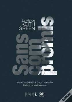 Capa do artigo Sans Compromis ! ; La Vie De Keeth Green
