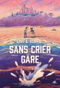 Sans Crier Gare - Preview