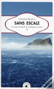 Capa do artigo Sans Escale - Un Tour Du Monde En Solitaire A La Voile
