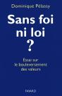 Sans Foi , Ni Loi Le Bouleversement Des Valeurs - Preview