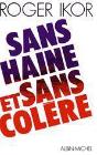 Sans Haine Et Sans Colere - Preview