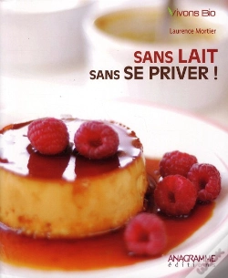 Capa do artigo Sans Lait ; Sans Se Priver !