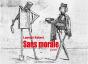 Sans Morale - Preview