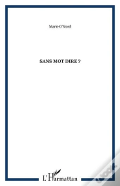 Sans Mot Dire ?