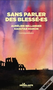 Capa do artigo Sans Parler Des Blessé-Es : Correspondance