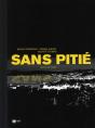 Sans Pitié ; Intégrale - Preview